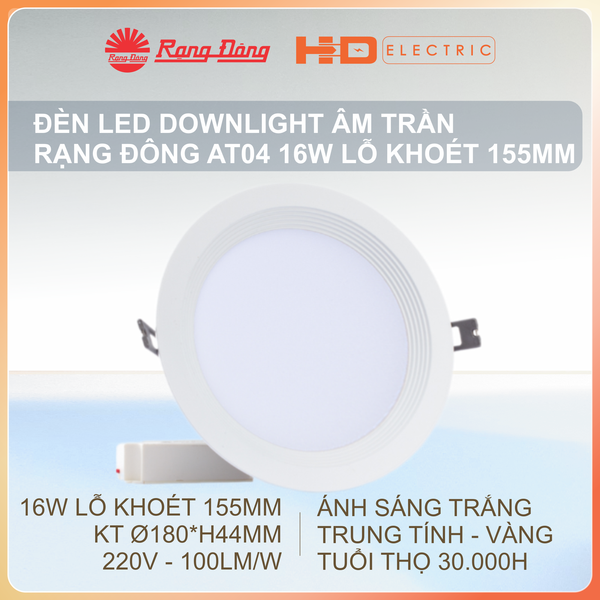 Đèn LED Âm trần Rạng Đông AT04 16W Lỗ khoét 155mm (D155) - Downlight Ánh sáng trắng (6500K)